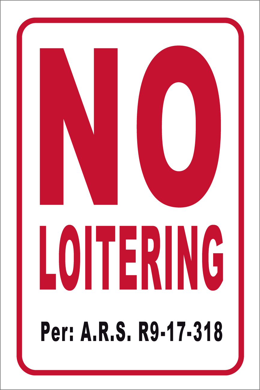 No loitering signs