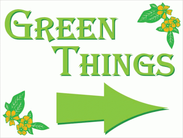 Green Things sign